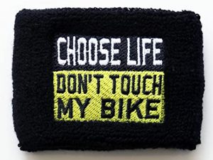 REZSOX Choose Life Don't Touch My Bike